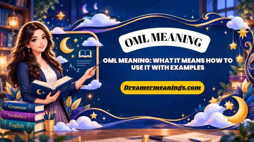 OML Meaning_ What It Means How to Use It With Examples